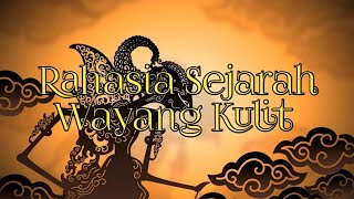 Mengungkap Sejarah Wayang Kulit