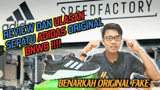 Review sepatu adidas dan membuktikan original BNWB | Original abal abal