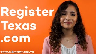 Texas Demócratas: Regístrese para Votar