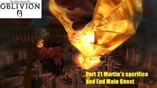 🔴Nostalgia TES IV Oblivion PC Mods Part 21 Martin's Sacrifice and Ending Main Quest