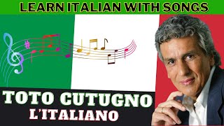 LEARN ITALIAN WITH SONGS - Toto Cutugno   L' italiano