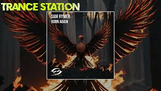 Sam Rymer - Born Again (Extended Mix) [RADIATION SPECTRUM]