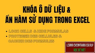 KHÓA Ô DỮ LIỆU & ẨN HÀM SỬ DỤNG trong Excel/ Lock cells & hide formulas