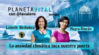 La ansiedad climática toca nuestra puerta