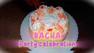 BACHA party celebration/ammi ka kitchen#party#Birthday#partytime #birthday#