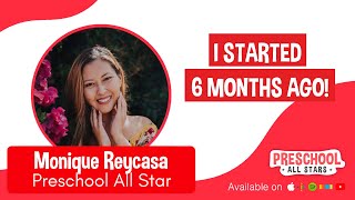 I Started My Preschool 6 Months Ago - Monique Reycasa