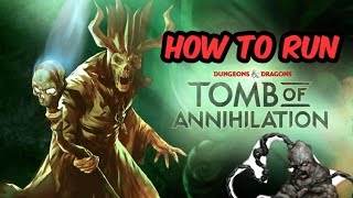 D&D | Running the Tomb of Annihilation | DM Tips & Tricks