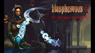 Blasphemous 2 - Svsona, Fermosa Fembra (No Damage / Sword Only)