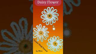 Crochet daisy flower tutorial - 4 #shorts #crochetmotiftutorial #crochetdaisy