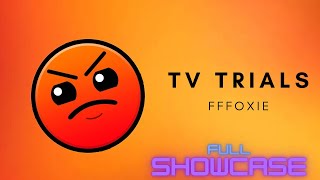 TV Trials by FFFoxie (me) | Geometry Dash 2.206