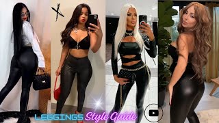 Spotlight Ready Luxury Leggings Styles | Top 25 Hacks How To Style Leather Leggings Curvy Outfits