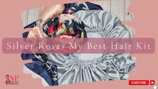 Our Silver Rosas My Best Hair Kit