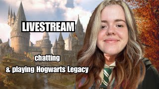 chatting & playing hogwarts legacy