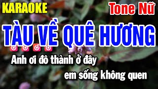 Karaoke Tàu Về Quê Hương Nhạc Sống Tone Nữ Am | Yến Như