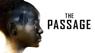 THE PASSAGE SEASON 1 EPISODE 3 | FROM SINN'S PERSPECTIVE REVIEWS