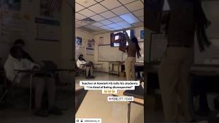 Texas Teacher goes off 🤬 on students for constantly being disrespected 😔🤦🏿‍♂️￼￼ #dfw