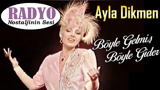 Ayla Dikmen - Böyle Gelmiş Böyle Gider (1979) orijinal görüntü