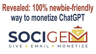 SociGEM Review and Bonuses - Have A Look!  💡 Revealed: 100% newbie-friendly way to monetize ChatGPT