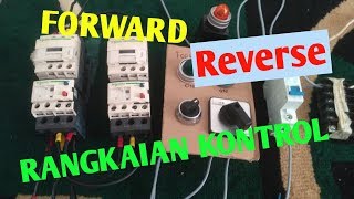 Forward Reverse || Rangkaian Control.