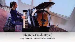 Take Me To Church (Hozier) Easy Piano Sheet Music (Arranged by Jennifer Eklund)