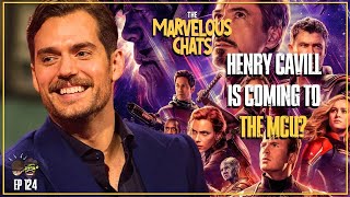 Henry Cavill is coming to the MCU? Spiderman 4 News and More | Marvelous Chats EP 124