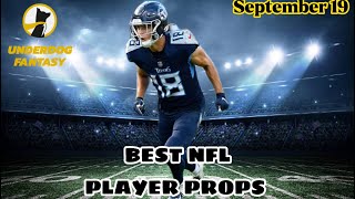 TODAYS BEST UNDERDOG FANTASY NFL PLAYER Props - Monday September 18