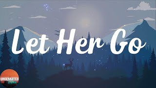 Passenger - Let Her Go (Lyrics)