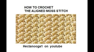 CROCHET   THE ALIGNED MOSS STITCH, for bags and purses, coasters, hot pot pads, or bag handles