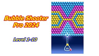 Bubble Shooter Pro 2024 Game Level 1-10 Walk Through