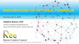 Sesión 2 - Radiobiología del Hipofraccionamiento