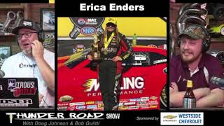 Thunder Road Show Interviews 2 Time Pro Stock World Champion Erica Enders