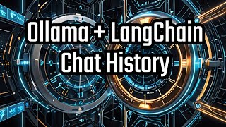 Understand Ollama and LangChain Chat History in 10 minutes