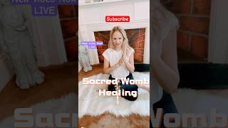 Sacred Womb Healing: Healing the Divine Feminine NOW!