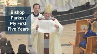 My First Five Years | Bishop Gregory Parkes