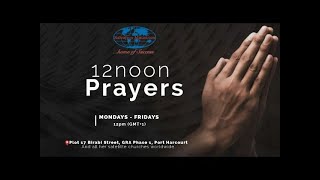 12 NOON PRAYERS | TUESDAY, 23 MAY 2023