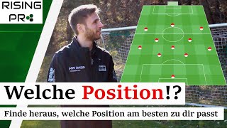 Welche Position passt zu dir? Auf diesen Positionen entfaltest du dein volles Potential | Rising Pro