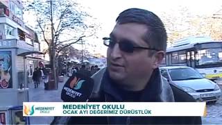 MEDENİYET OKULU OCAK AYI DEĞERİMİZ DÜRÜSTLÜK