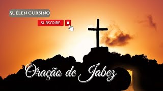 Oração de jabez - Suélen Cursino