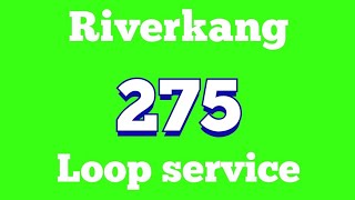 (ROBLOX) Riverkang Service 275 Loop Service Hyperlapse - Riverkang Int to Ferry Terminal