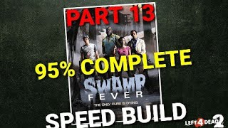 Left Fort Dead 2 Swamp Fever Speed Build Part 13! Fortnite Creative Mode