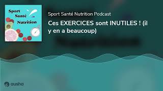 Ces EXERCICES sont INUTILES ! (il y en a beaucoup)