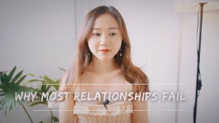 TẠI SAO ĐA SỐ CÁC CUỘC TÌNH ĐỀU TAN VỠ | Why most relationships fail | Jolin Sydney