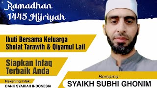 #29 SHOLAT TARAWIH RAMADHAN KE-29 BERSAMA SYAIKH SUBHI GHONIM