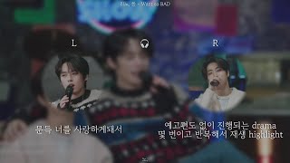 [좌우음성🎧] Want so BAD - 리노, 한 (Lee Know, HAN) +Concert Ver. ㅣ Split Headset