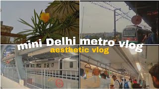 Mini metro station vlog ✨ | Liza kansal |