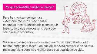 Por que administrar melhor o tempo?