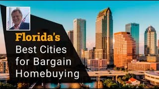 Florida's Best Cities for Bargain Homebuying