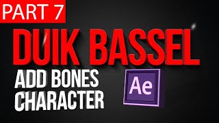 Duik Bassel Tutorial Part 7 of 30 | Add Bones Character Rigging | After Effects,Motion Graphics