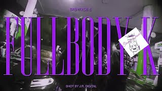 Babyfxce E - Full Body K ( Slowed Down )