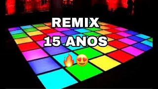 MELHORES REMIX PISTA DEBUTANTES PARA SUA FESTA DE 15 ANOS 2024 2025 EMILLY 15 ANOS